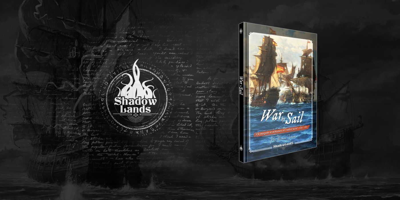 War By Sail, juego de mesa de Shadowlands